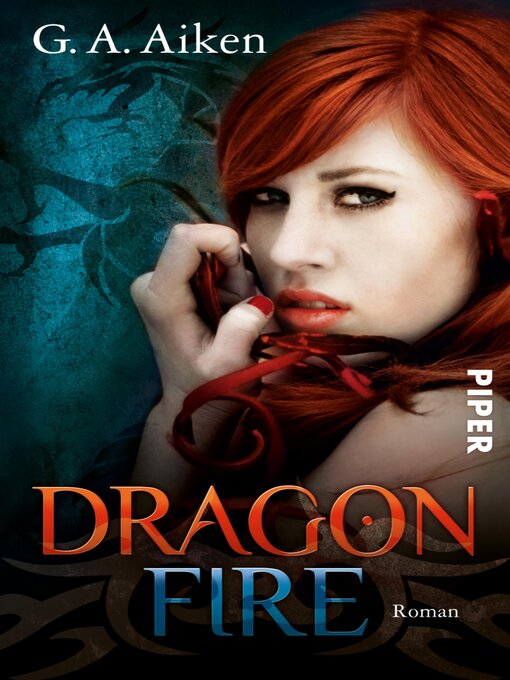 Title details for Dragon Fire by G. A. Aiken - Available